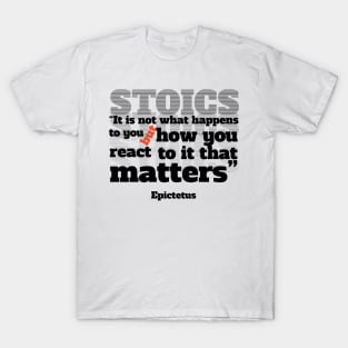 Stoic quote by Epictetus T-Shirt